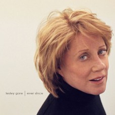LESLEY GORE Ever Since (Engine Company Records ‎ECR0506014) USA 2005 CD